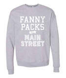 Fanny Packs and Main St - Gray Crewneck