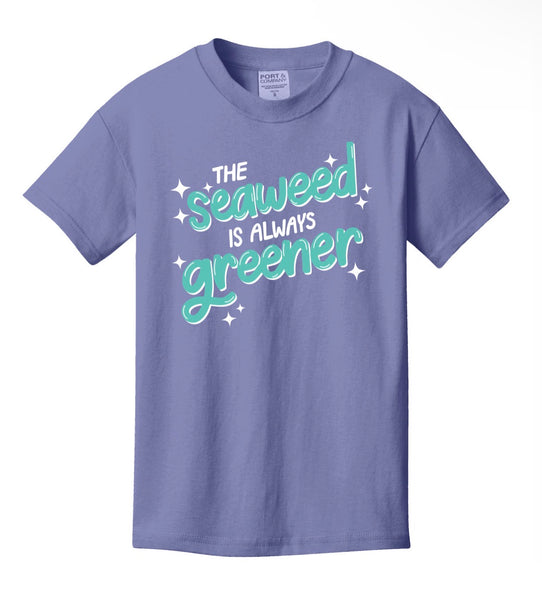 The Seaweed is Always Greener - Tee - Youth