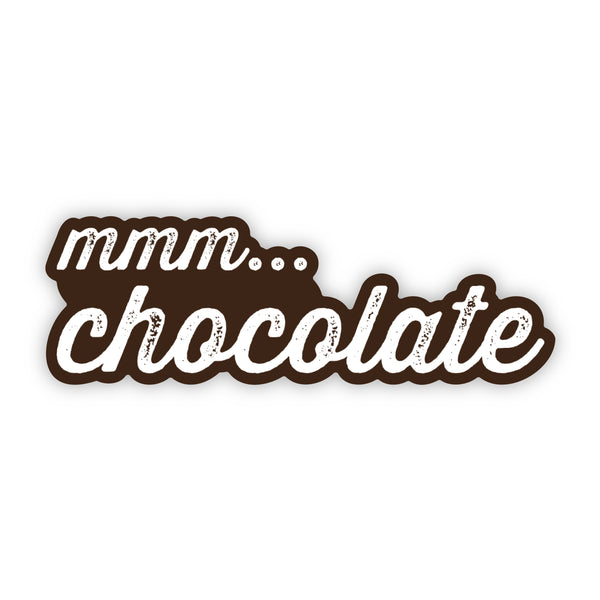 Emmm Sticker mmm…chocolate - Sticker – Happiest Tees On Earth