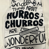 Churros are wonderful things - Tee