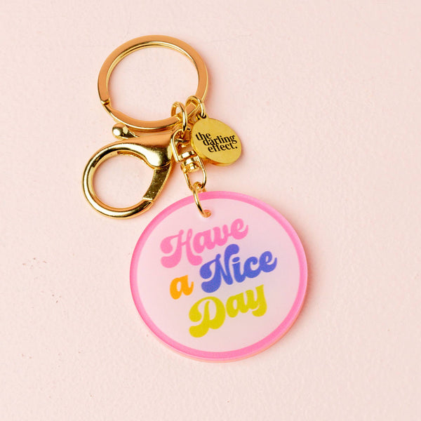 Keychain-Have a Nice Day