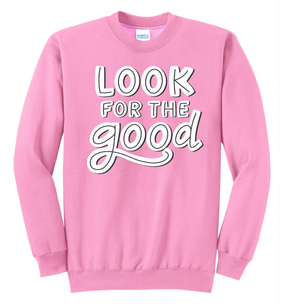 Look for the Good - Crewneck - Pink