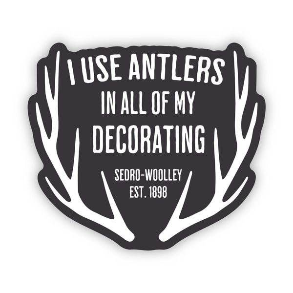 I use Antlers in all of my Decorating Sticker