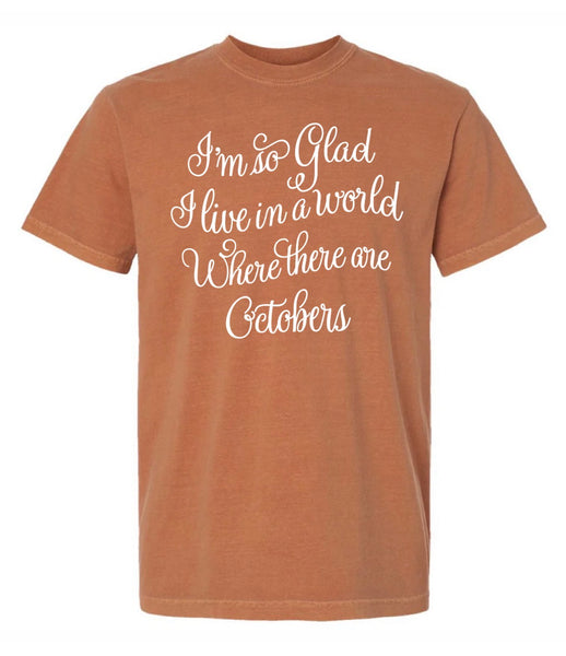 I'm So Glad I Live in a World - Tee