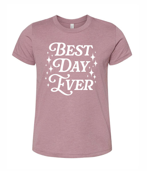Best Day Ever - Tee - For Youth