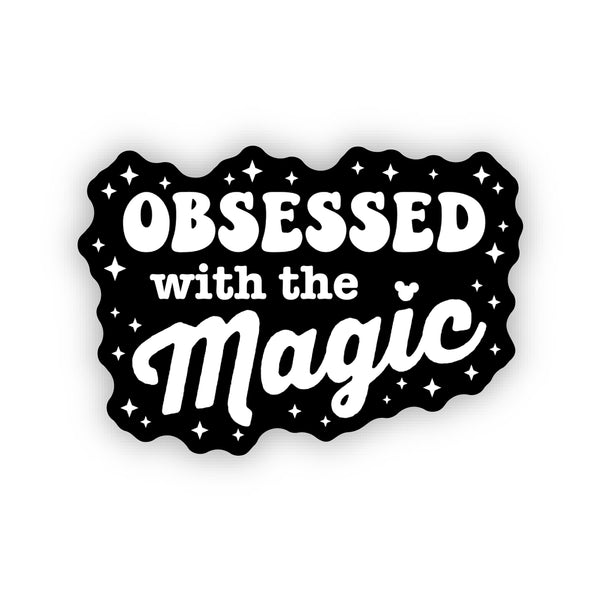 Obsessed with the Magic - Mini sticker