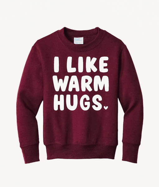 I Like Warm Hugs - Crewneck - For Youth
