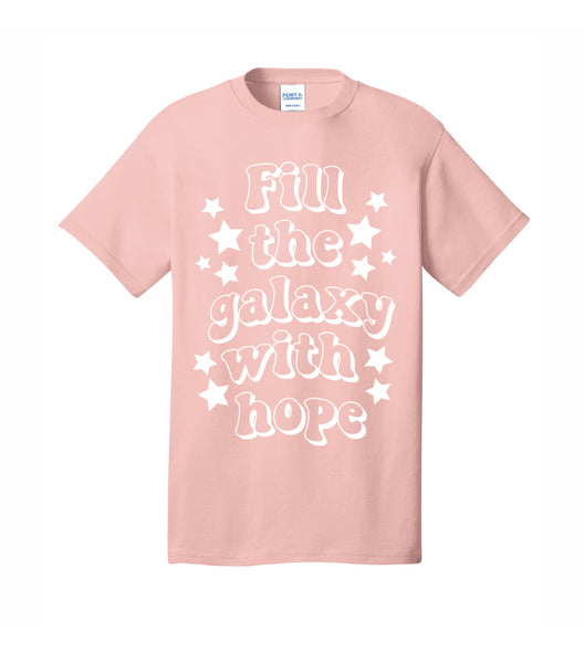 * Fill the Galaxy with Hope