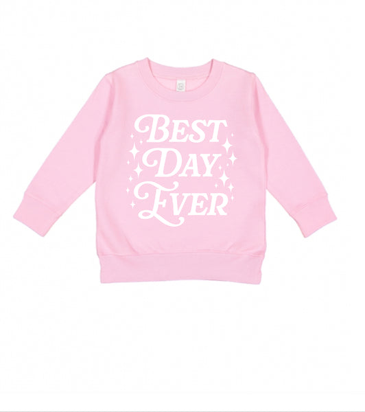 Best Day Ever - Crewneck - Pink - For Kids