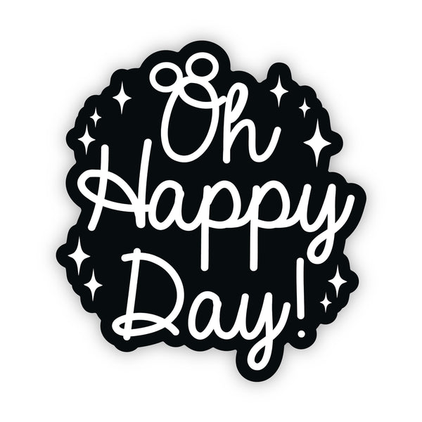 Oh Happy Day Script sticker