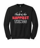 Happiest Things- Cozy Crewneck