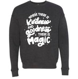 Where There is Kindness - Crewneck