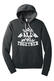 We're All In this Together - Hoodie