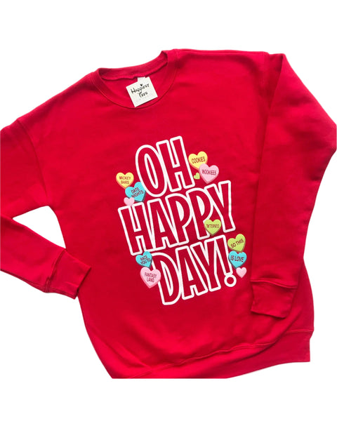 * Oh Happy Day! - Sweetheart Edition - Crewneck