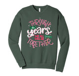 Through the Years - Cozy Crewneck