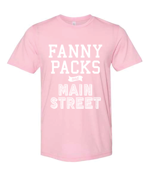 Fanny Packs and Main St - Pink Tee