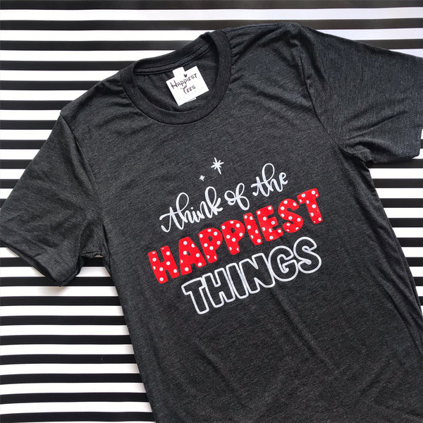 Happiest Things - Tee