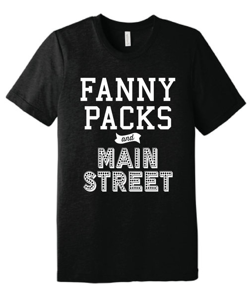 Fanny Packs and Main St - Black Tee